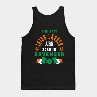 The Best Irish Lasses Are Born In November Ireland Flag Colors Tank Top